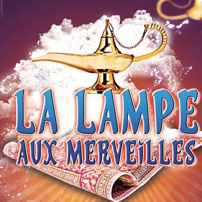 LA LAMPE AUX MERVEILLES